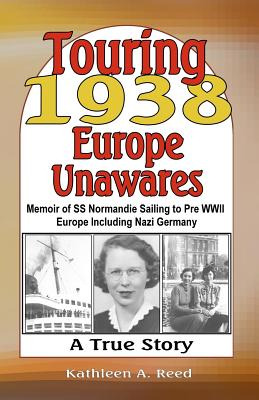 Libro Touring 1938 Europe Unawares: Memoir Of Ss Normandi...