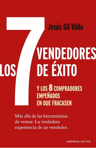  Los 7 Vendedores De Éxito, Jesús Gil Vilda