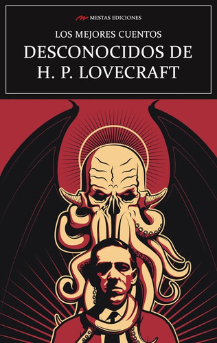 Los Mejores Cuentos Desconocidos De Lovecraft, De H.p. Lovecraft. Editorial Mestas, Tapa Blanda En Español, 2023