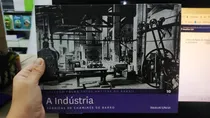 Comprar Livro A Indústria: Fábricas De Chaminés De Barro - Coleção Folha Fotos Antigas Do Brasil: 10 - Folha De S. Paulo [2012]