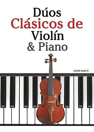 Dúos Clásicos De Violín & Piano: Piezas Fáciles De Beethoven