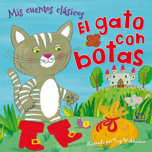 El Gato Con Botas - Mis Cuentos Clasicos - Kay Widdowson