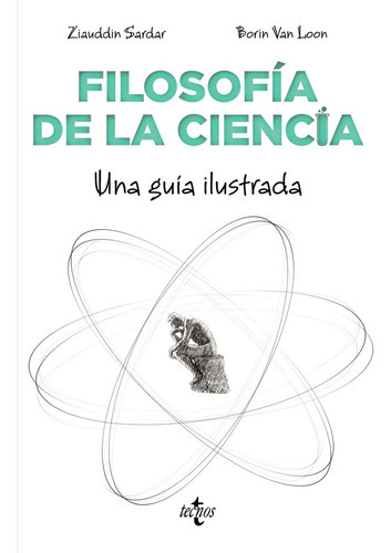 Filosofãâa De La Ciencia, De Sardar, Ziauddin. Editorial Tecnos, Tapa Blanda En Español