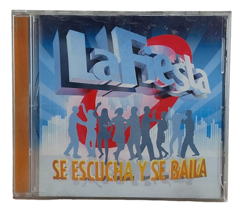 La Fiesta - Se Esucha Y Se Baila - Feat. Vicentico