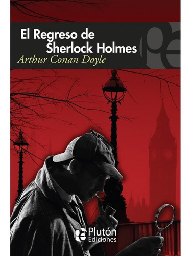 Libro: El Regreso De Sherlock Holmes / Arthur Conan Doyle