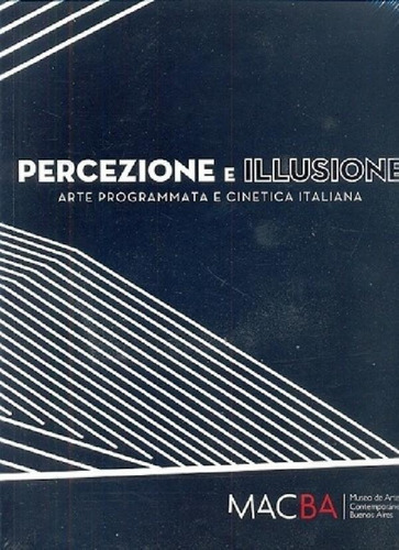 Libro - Percezione E Illusione - Giovanni Granzotto, De Gio