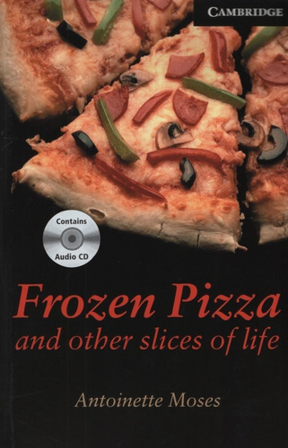 Frozen Pizza And Other Slices Of Life + Audio Cd - Cambridge