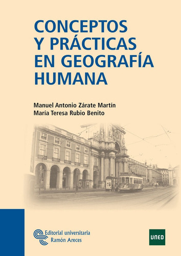 Conceptos Y Prãâ¡cticas En Geografãâa Humana, De Zárate, Antonio. Editorial Universitaria Ramón Areces, Tapa Blanda En Español