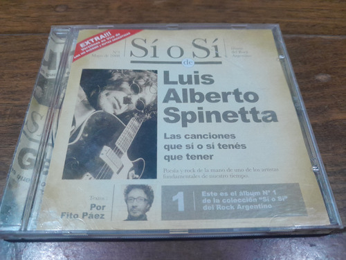 Cd - Luis Alberto Spinetta - Sí O Sí - Arg - 2008