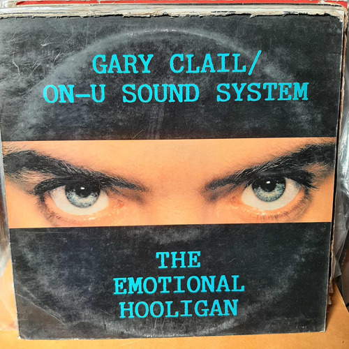 Vinilo Gary Clail U Sound System The Emotional Hooligan Si3