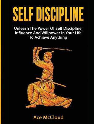 Libro Self Discipline : Unleash The Power Of Self Discipl...