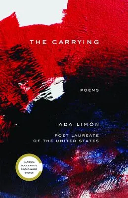 Libro The Carrying : Poems - Ada Limon