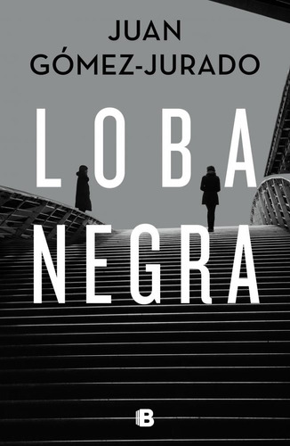 Libro Loba Negra - Gomez-jurado, Juan