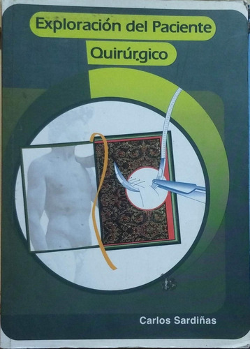 Exploracion Del Paciente Quirugico Carlos Sardiñas