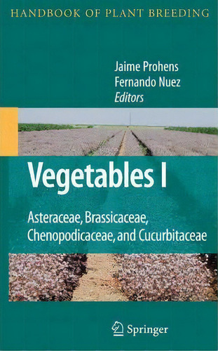 Vegetables I, De Jaime Prohens-tomã¡s. Editorial Springer Verlag New York Inc, Tapa Dura En Inglés