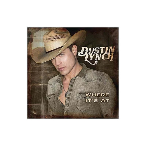 Lynch Dustin Where It's At Usa Import Cd Nuevo