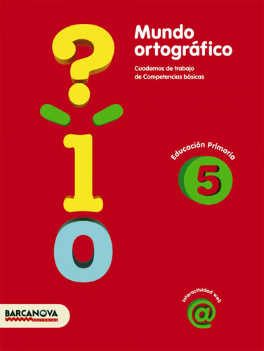 (09).5.cuad.mundo Ortografico/ciclo Superior