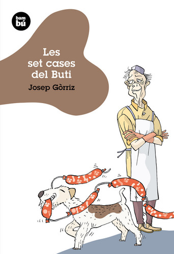 Les Set Cases Del Buti (libro Original)