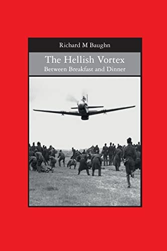 The Hellish Vortex: Between Breakfast And Dinner, De Baughn, Richard M. Editorial Booksurge Publishing, Tapa Blanda En Inglés