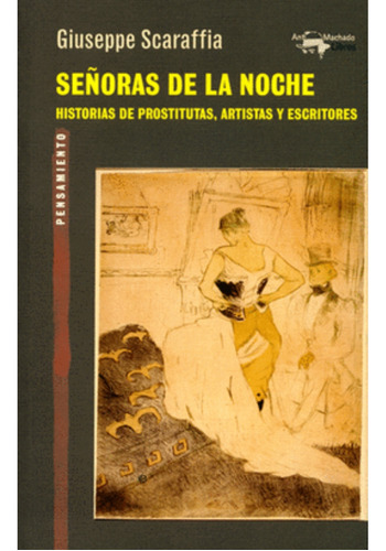 Señoras De La Noche de Scaraffia Giuseppe editorial Antonio Machado Libros en español