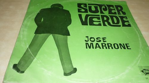 Jose Marrone Super Verde Vinilo 7 Puntos