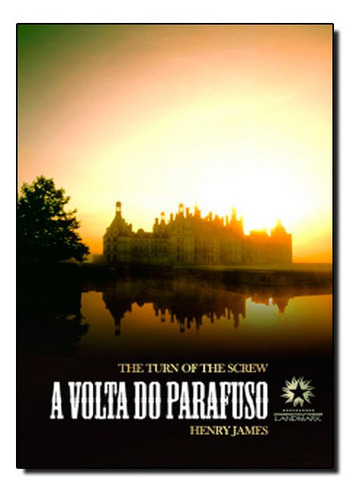 Livro Volta Do Parafuso, A