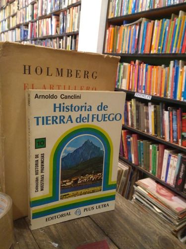 Historia De Tierra Del Fuego Arnoldo Canclini