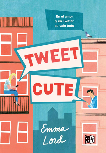 Libro Tweet Cute - Emma Lord: V&R, de Lord, Emma. Serie 1.0, vol. 1.0. Editorial V&R, tapa blanda, edición blanda en español, 2023