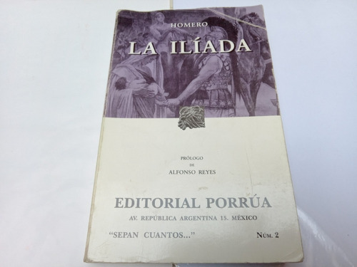 La Iliada Homero Porrua