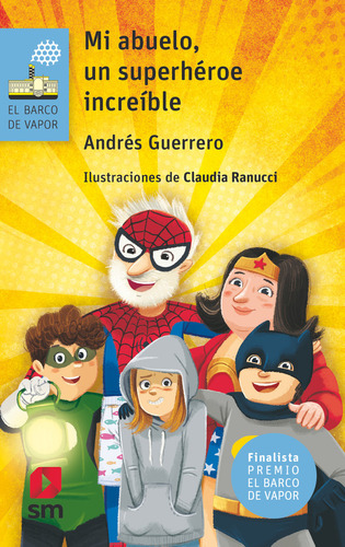 Libro Azul/mi Abuelo Es Un Superheroe - Guerrero, Andres