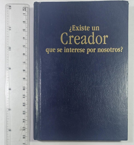 .¿existe Un Creador Que Se Interese Por Nosotros