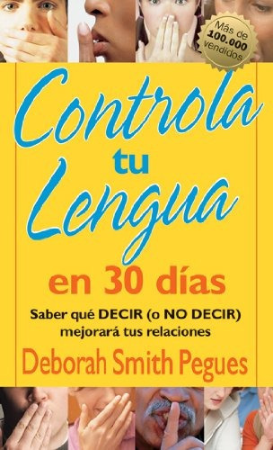 Controla Tu Lengua En 30 Días