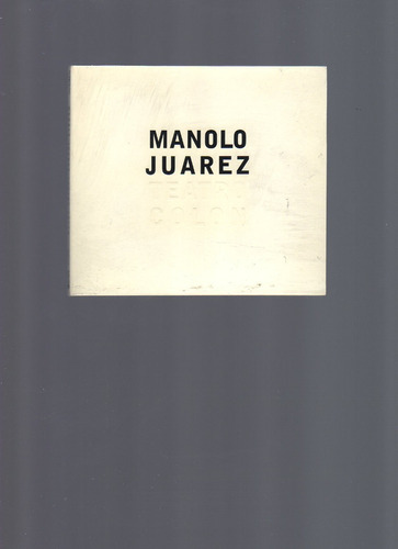 Cd Musical Manolo Juárez, Teatro Colón, Mdr Records, 200 