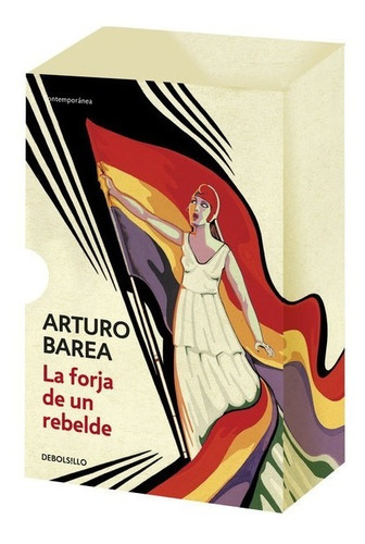 Libro La Forja De Un Rebelde - Barea, Arturo