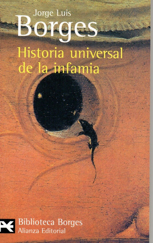 Historia Universal De La Infamia - Borges - Alianza