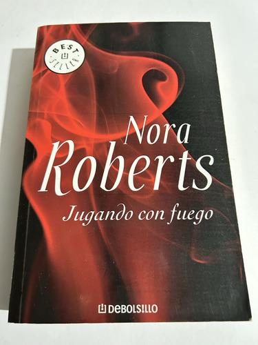 Libro Jugando Con Fuego - Nora Roberts - Muy Buen Estado