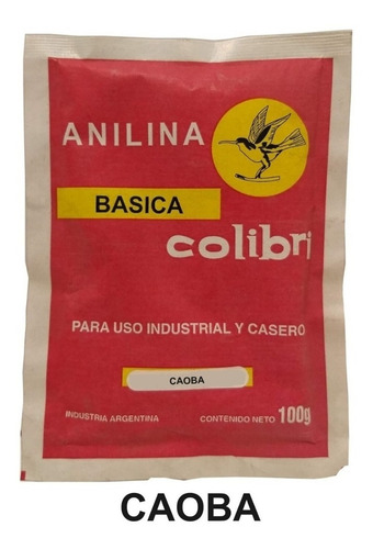 Anilina Basica Colibri X 100 Grs Caoba