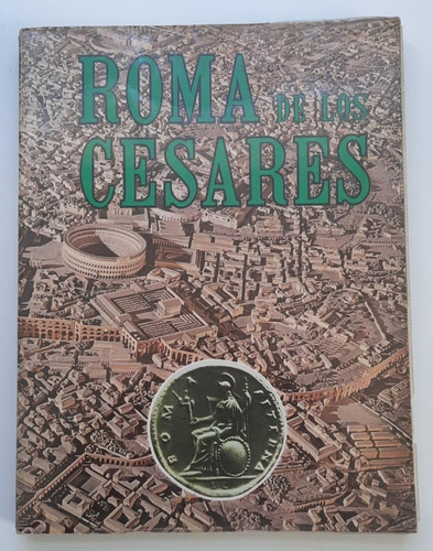 Roma De Los Cesares - Piero Bonechi