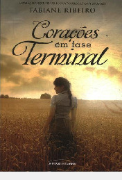 Livro Coraçãoes Em Fase Terminal - Ribeiro, Fabiane [2014]