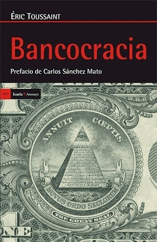 Bancocracia Antrazyt 417 Toussaint Eric Papel, De Vv. Aa.. Editora Icaria, Capa Mole Em Espanhol, 9999