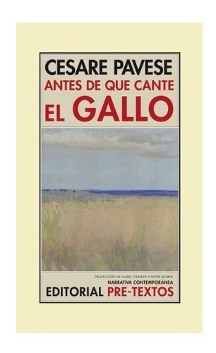 Libro Antes De Que Cante El Gallo - Pavese Cesa