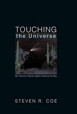 Libro Touching The Universe - Steven R Coe