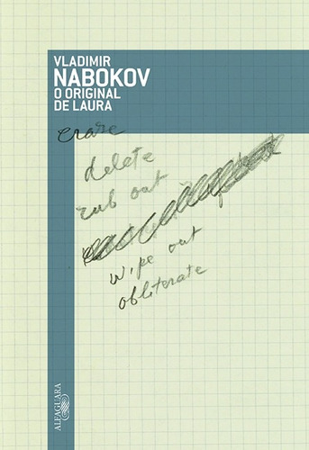 O original de Laura, de Nabokov, Vladimir. Editora Schwarcz SA, capa dura em português, 2009