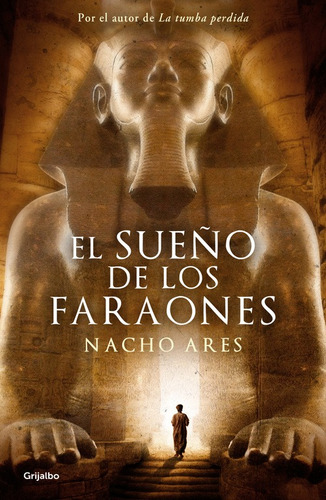 El Sueño De Los Faraones - Ares, Nacho  - *