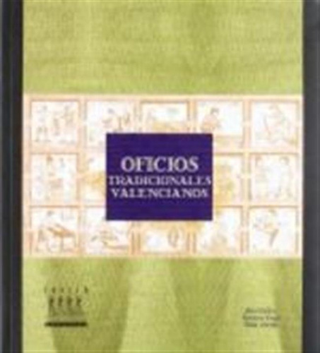 Oficios Tradicionales Valencianos - Soler,abel/jorda,rafael/