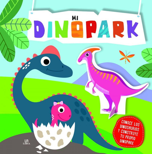 Mi Dinopark, De Figuras. Editorial Libsa En Español