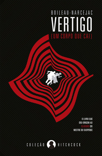 Vertigo - Um Corpo Que Cai, De Boileau Narcejac. Editora Vestígio, Capa Dura Em Português, 2016