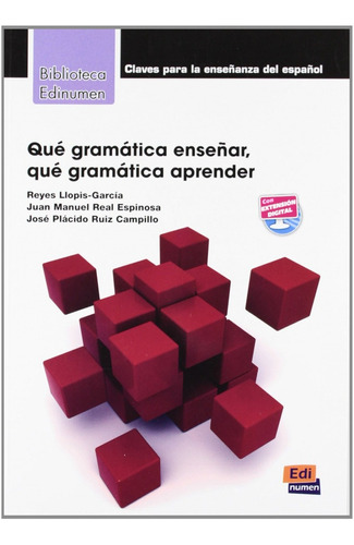 Libro Que Gramatica Enseñar,que Gramatica Aprender