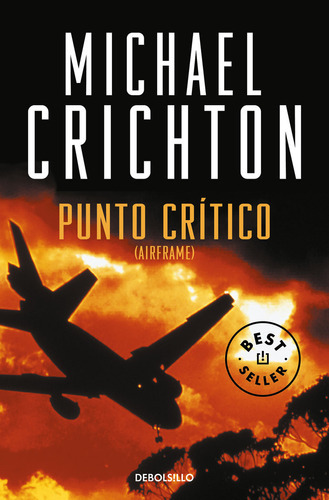 Punto Crãâtico, De Crichton, Michael. Editorial Debolsillo, Tapa Blanda En Español