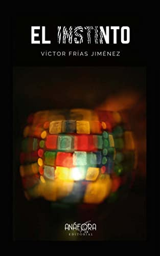 El Instinto - Frias Jimenez Victor